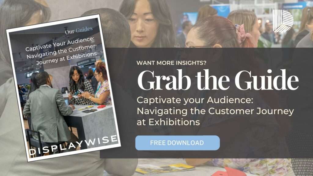 Grab the Guide - Navigating the Customer Journey at Exhibitions